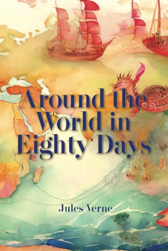 Around The World In 80 Days von Independently published